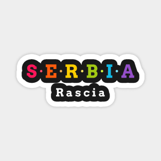 Serbia, Rascia Magnet