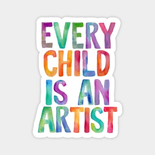 Every Child Is An Artist Magnet