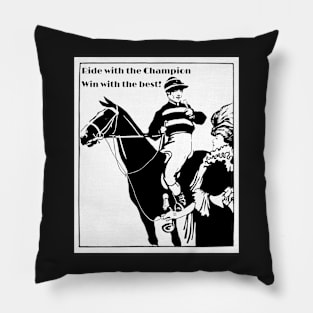 Ride With The Champion Pillow