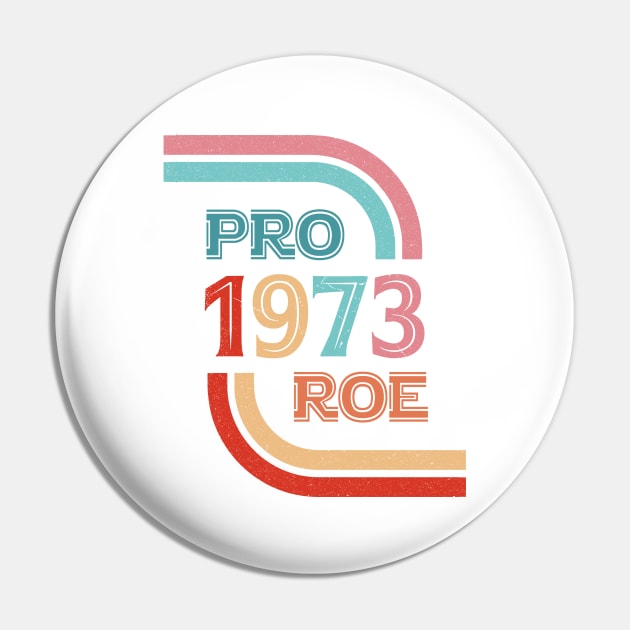 Pro Roe 1973 Pin by ARRIGO