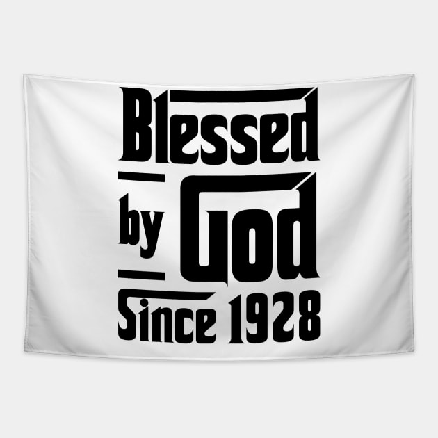 Blessed By God Since 1928 95th Birthday Tapestry by JeanetteThomas