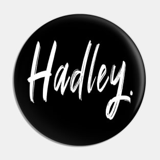 Name Girl Hadley T-shirt . Pin