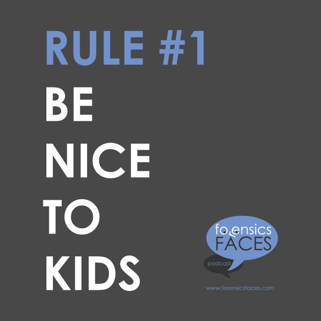 Rule #1 by ForensicsFaces