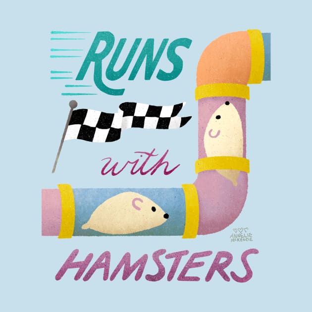 Runs With Hamsters by Annelie