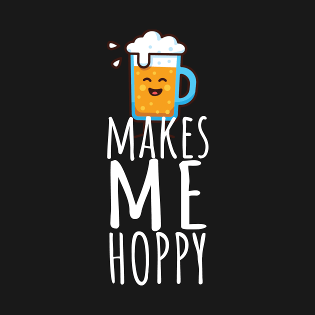 Beer makes me hoppy by maxcode