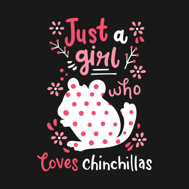 Chinchilla Chinchilla Lover by CreativeGiftShop