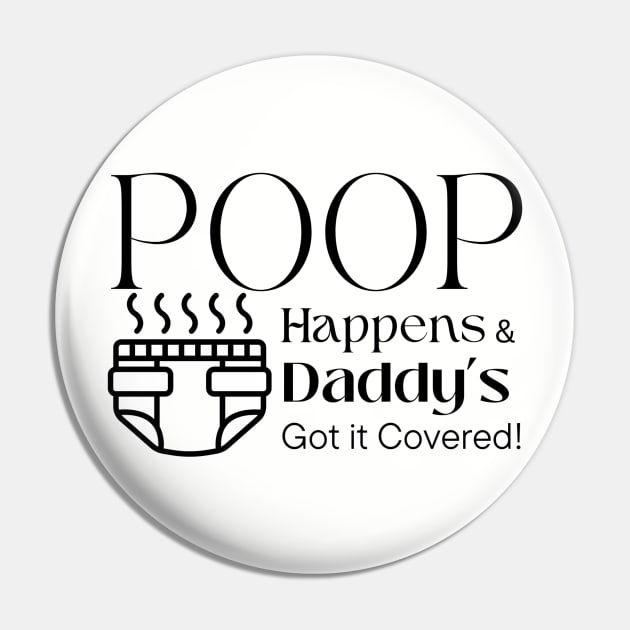 Poop Happens and Daddy's Got it Covered! Pin by missdebi27