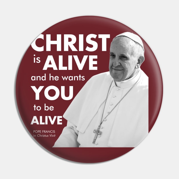 Christ is Alive (Christus Vivit) in white text Pin by TheCatholicMan