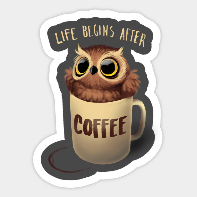 Night Owl - Fluffy Cute Bird - Morning Coffee - Coffee - Sticker