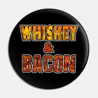 Whiskey and Bacon Pin