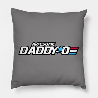 Awesome Daddy-o Pillow