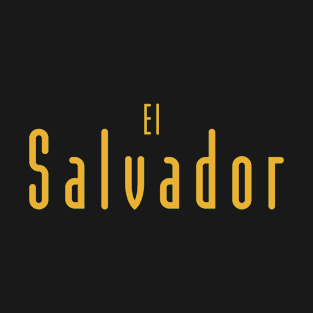 El Salvador plain text Salvadorian Merch, Cipote, Pupusas T-Shirt