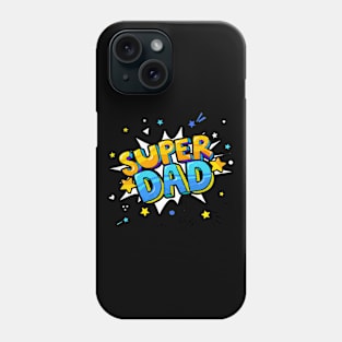 Super Dad Phone Case