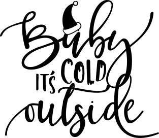 'Baby It''s Cold Outside' Magnet