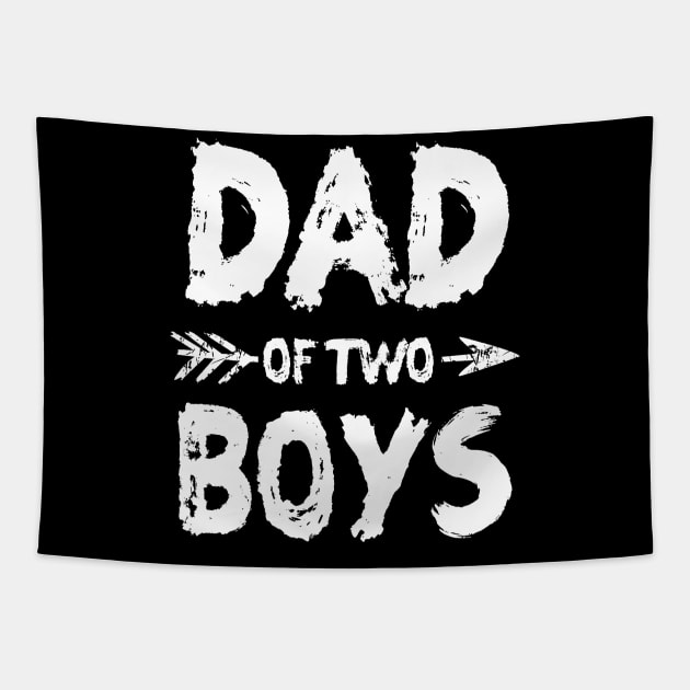 Dad of two boys Tapestry by vnsharetech