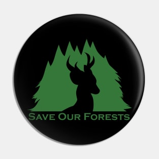 Save Our Forests Pin