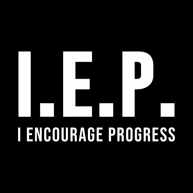 IEP I Encourage Progess by sandyrm