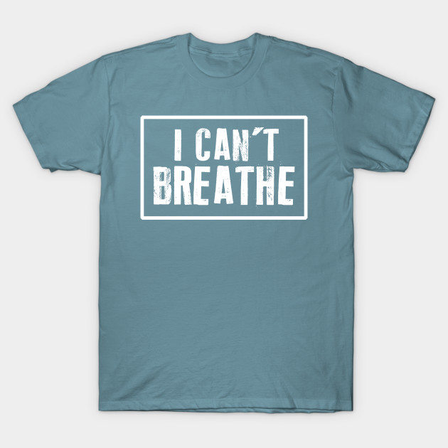 Discover i can't breathe 2 - George Floyd - T-Shirt