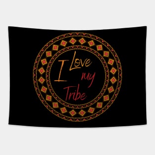 I love My Tribe Tapestry