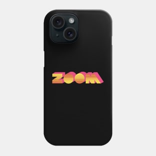 Zooma Zooma Zoom Phone Case