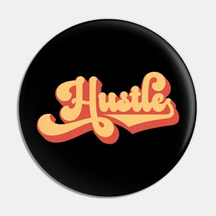 Hustle Pin