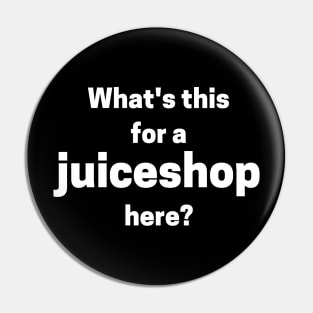 What's This For a Juiceshop Here? Pin