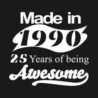 Made in 1990.. T-Shirt