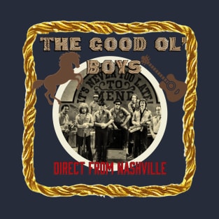 The Good Ol' Boys T-Shirt