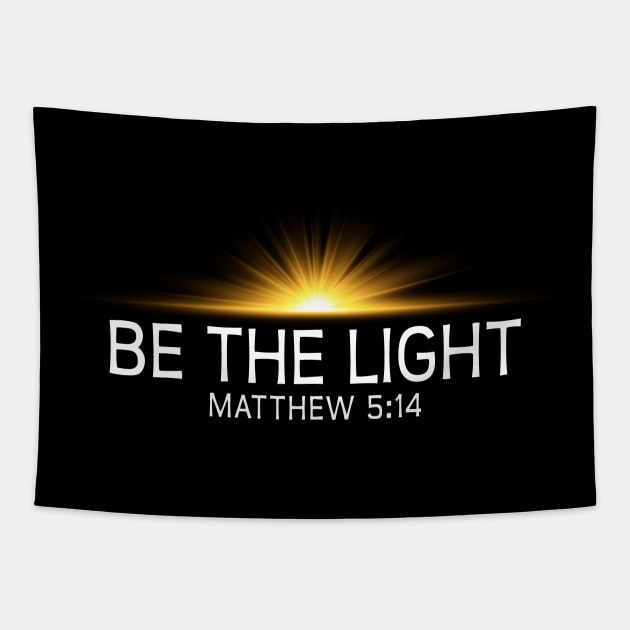 Be The Light Tapestry by Nifty T Shirts