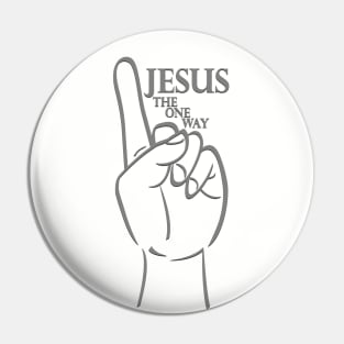 Jesus The One Way Pin