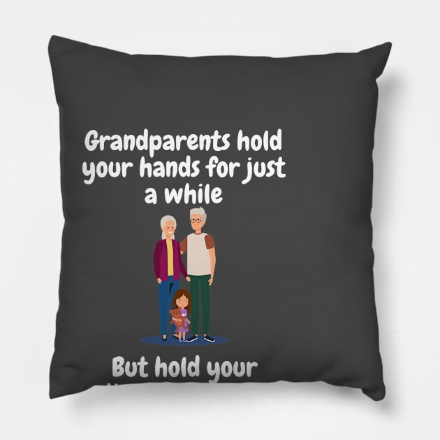 Grandparents hold our hands Pillow by Militarydad