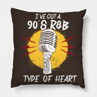 I've got a 90's R&B Type of Heart Pillow