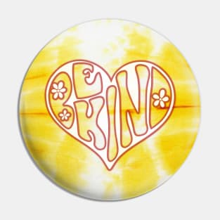 Be Kind Yellow Tie Dye Pin