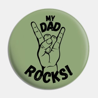 My Dad Rocks! Pin