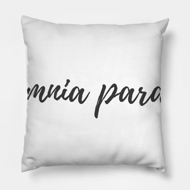 In Omnia Paratus Pillow by ryanmcintire1232