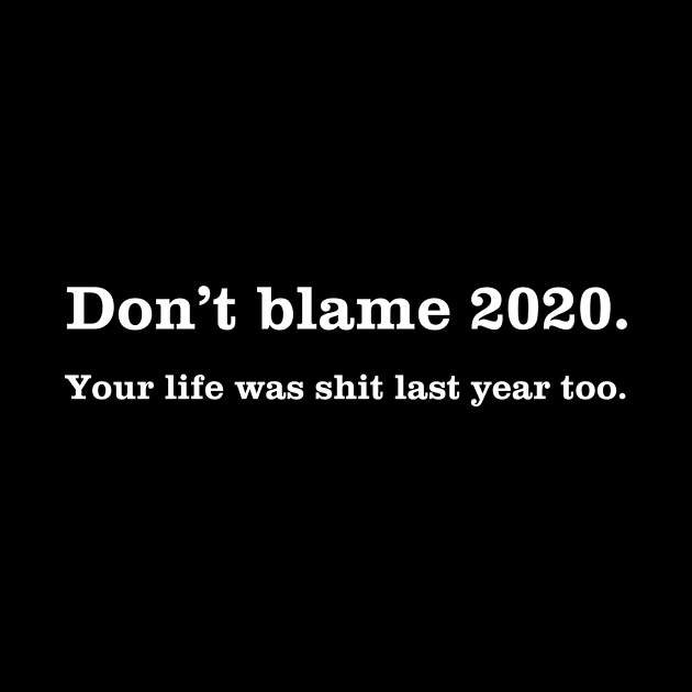 Blame 2020 by TeEmporium