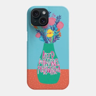 Bkground Keep Moving Forward Phone Case