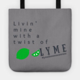 Livin' Mine With a Twist of Lyme Tote