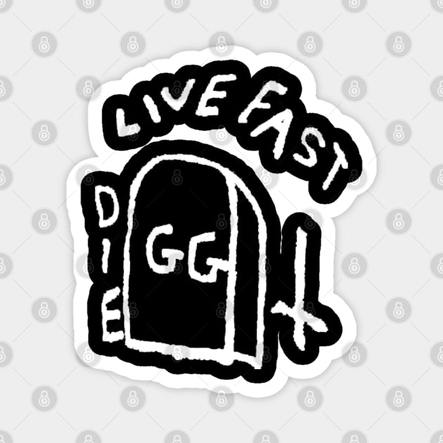 Live Fast Die GG Allin Tattoo big Magnet by GuitarManArts