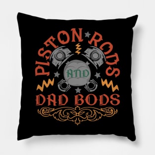 Piston Rods And Dad Bods Pillow