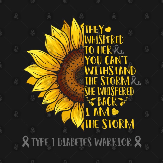 I Am The Storm Type 1 Diabetes Warrior Support Type 1 Diabetes Gifts by ThePassion99