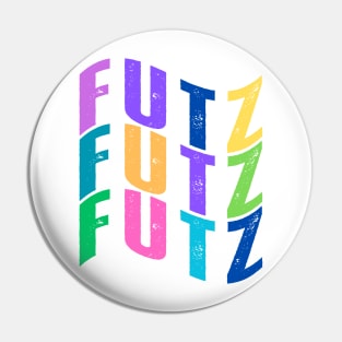 Futz, Futz, Futz Pin