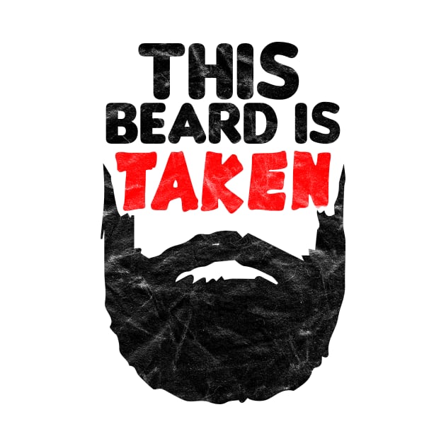 HIPSTERS-This Beard Is Taken by AlphaDistributors