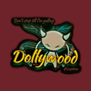 Don't stop till Dollywood! - Wynonna Earp T-Shirt