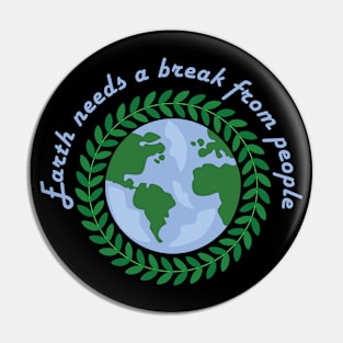 Earth needs a break from people Pin