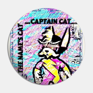 The name's Cat...Captain Cat Pin