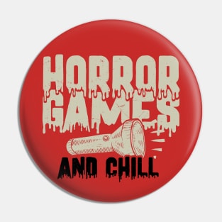 Horror Games and Chill Pin