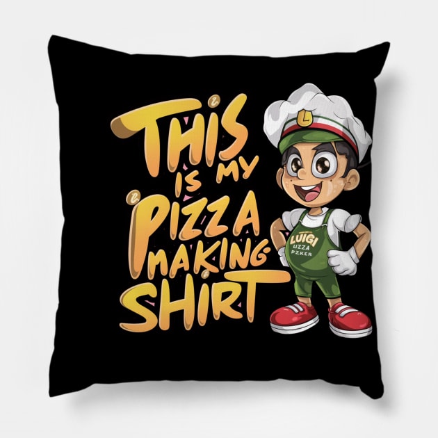 Pizza Maker Pizza Baker This Is My Pizza Making Pillow by woormle