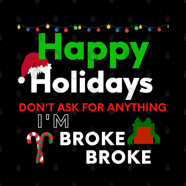 Broke For the Holidays by MammaSaid