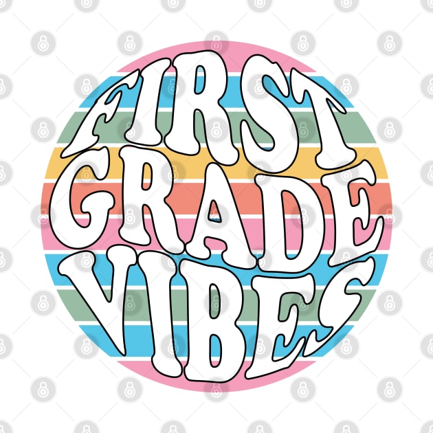 first grade vibes school design by greatnessprint